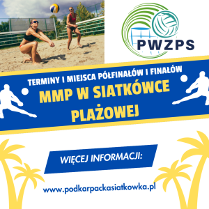 Terminy i miejsca półfinałów i finałów młodzieżowych MP w siatkówce plażowej